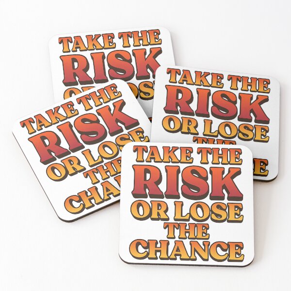 Item preview, Take the Risk or Lose the Chance - Motivational Quote designed and sold by Insidemomschaos.