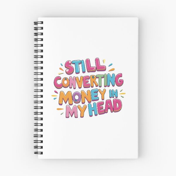 Item preview, Still Converting Money in My Head 2 designed and sold by SINTAPUJOS.