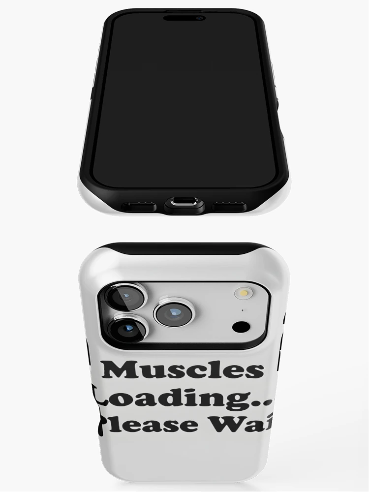 Thumbnail 3 of 4, iPhone Case, Muscles Loading...please wait designed and sold by TheRotShop.
