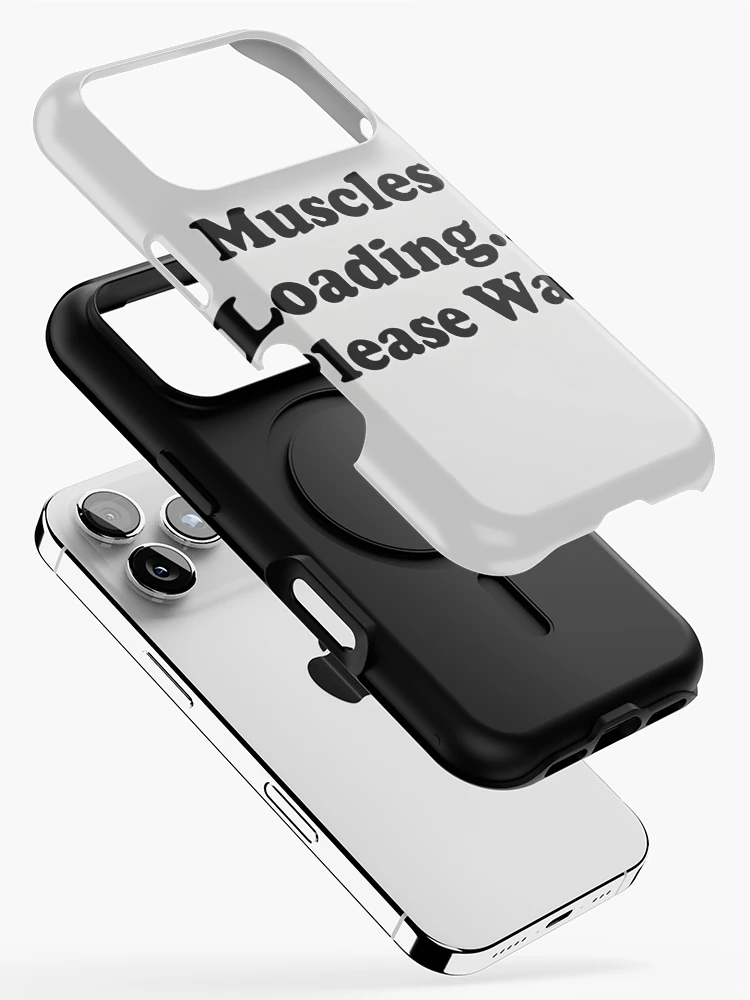 Thumbnail 2 of 4, iPhone Case, Muscles Loading...please wait designed and sold by TheRotShop.