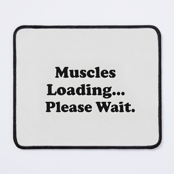 Item preview, Muscles Loading...please wait designed and sold by TheRotShop.