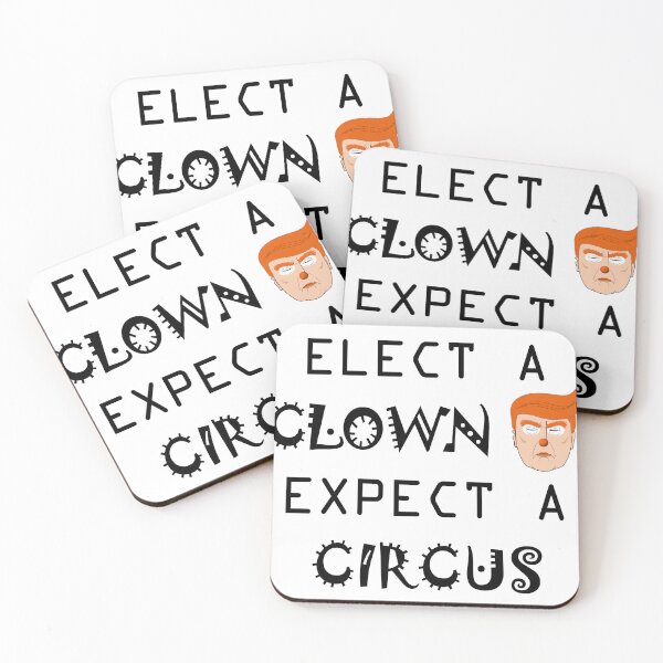 Item preview, Elect a clown expect a circus designed and sold by Stunt Lizard.