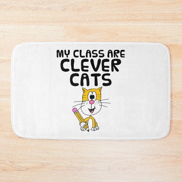 Item preview, My Class Are Clever Cats, Teacher Cat, Back To School designed and sold by doodlerob.