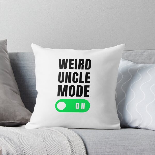 Item preview, Weird uncle mode on funny uncle joke uncle appreciation designed and sold by snowry.