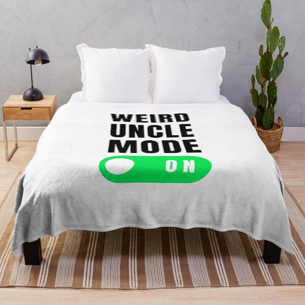 Item preview, Weird uncle mode on funny uncle joke uncle appreciation designed and sold by snowry.