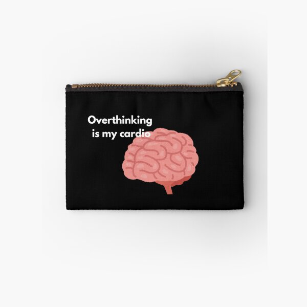 Item preview, Overthinking is my cardio – Funny saying for brooders designed and sold by P.J 's Wildframes.