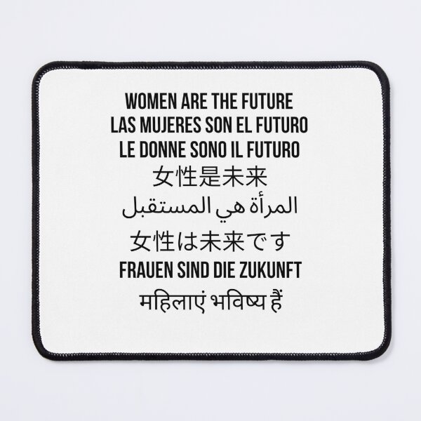 Item preview, Women are the future multiple languages woman empowerment designed and sold by snowry.