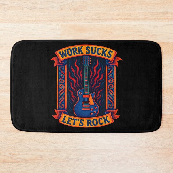 Item preview, Work Sucks, Let's Rock designed and sold by Boggy62.