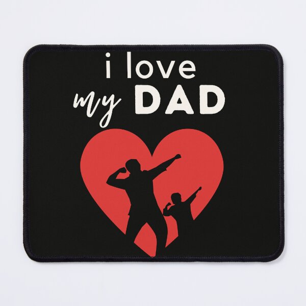 Item preview, I Love My Dad Father`s Day Gift designed and sold by Anniko Art Studio.