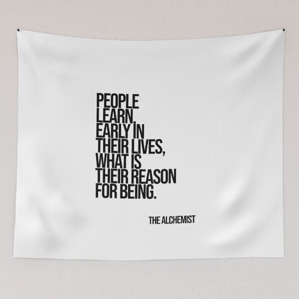 Item preview, The Alchemist Purpose Quote Poster designed and sold by Enea Kelo.