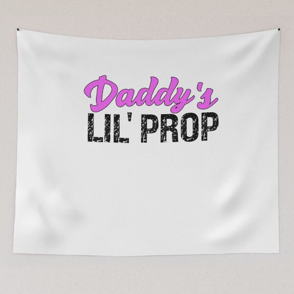 Item preview, Daddy's Lil' Prop Cute Submissive Saying designed and sold by SharpThreadZ.