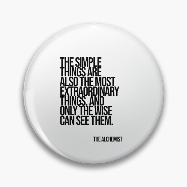Item preview, The Alchemist Simple Things Quote Poster designed and sold by Enea Kelo.