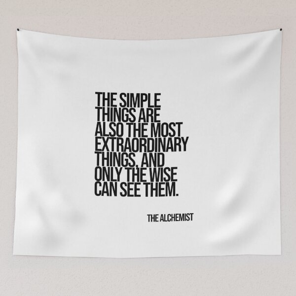 Item preview, The Alchemist Simple Things Quote Poster designed and sold by Enea Kelo.
