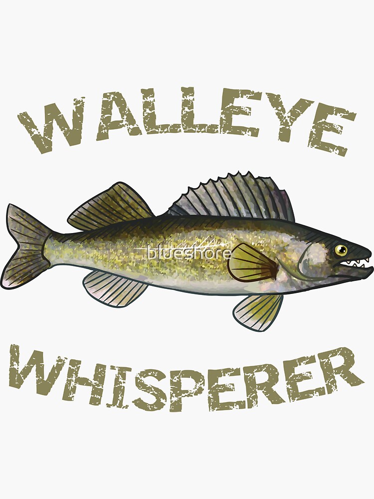 Walleye Whisperer | Walleye | Sticker