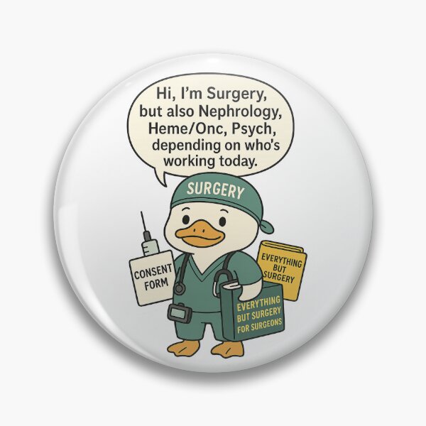 Item preview, Everything But Surgery - Resident Silly Goose designed and sold by DocDocShop.