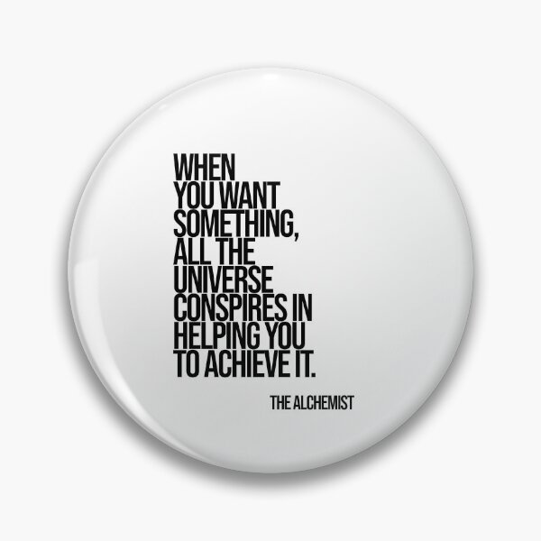 Item preview, The Alchemist Universe Conspires Quote designed and sold by Enea Kelo.
