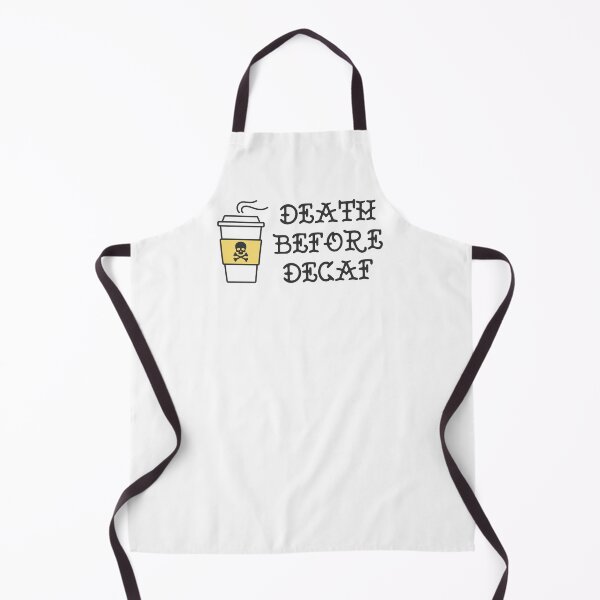 Item preview, Death Before Decaf designed and sold by CloudsnSugar.