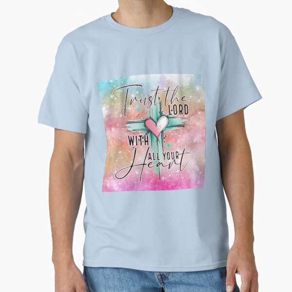 Item preview, Trust The Lord With All Your Heart  designed and sold by tgsanders59.