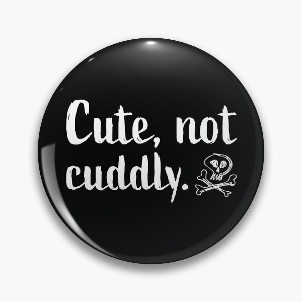 Item preview, Cute, Not Cuddly - White designed and sold by sillyjess.