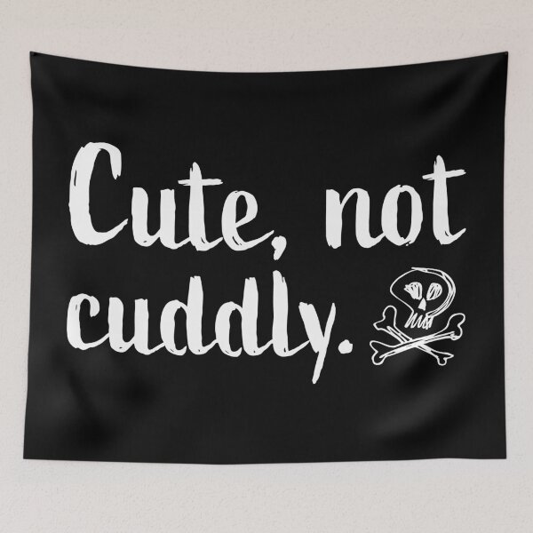 Item preview, Cute, Not Cuddly - White designed and sold by sillyjess.