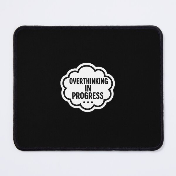 Item preview, Overthinking in Progress Sticker – Funny Mental Health Awareness Design designed and sold by Touch of FEZ.