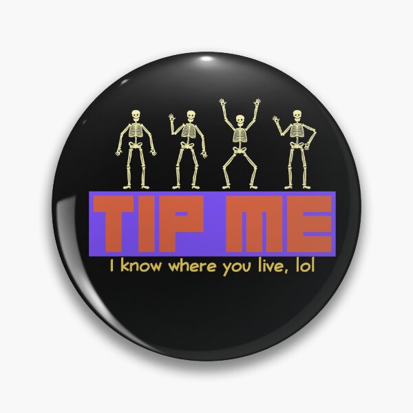 Item preview, TIP ME! I KNOW WHERE YOU LIVE Funny Delivery Driver Skeletons Graphic Tee designed and sold by thelivingrp.