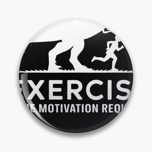 Item preview, T-Rex Exercise Some Motivation Required designed and sold by MAKOPOKOShop.