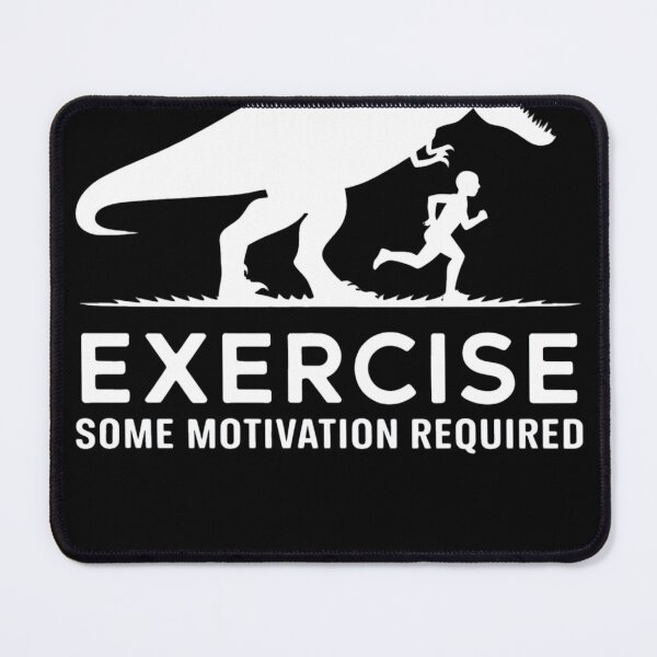 Item preview, T-Rex Exercise Some Motivation Required designed and sold by MAKOPOKOShop.