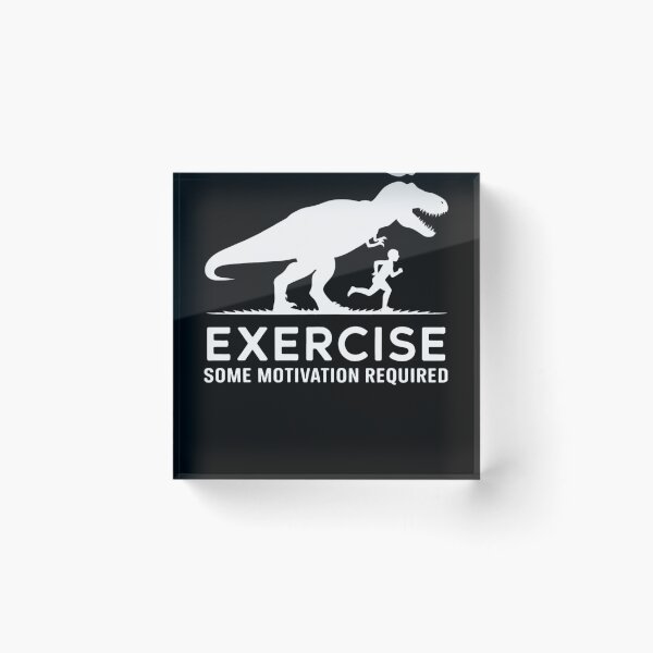 Item preview, T-Rex Exercise Some Motivation Required designed and sold by MAKOPOKOShop.