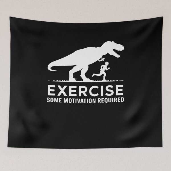Item preview, T-Rex Exercise Some Motivation Required designed and sold by MAKOPOKOShop.