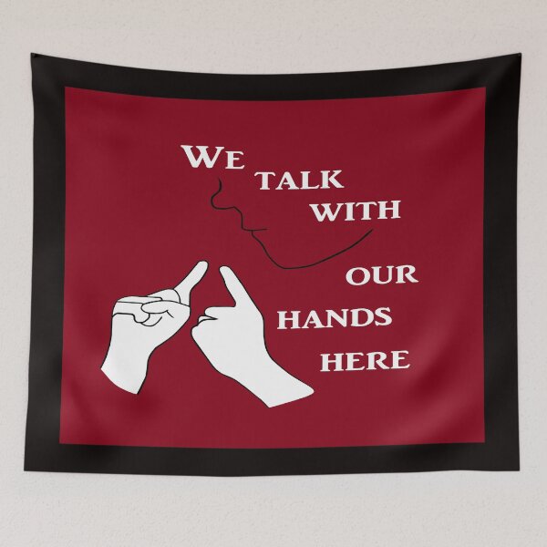 Item preview,  We Talk with our Hands Here designed and sold by EloiseArt.