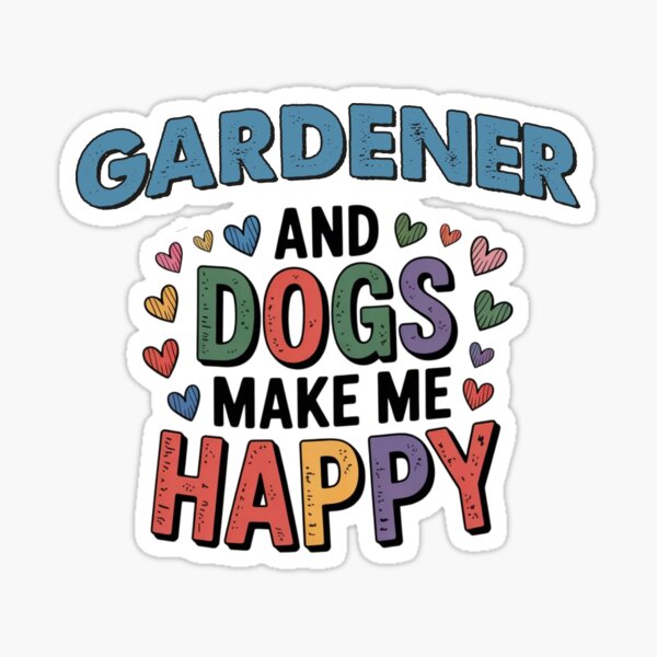 Item preview, Gardener And Dogs Make Me Happy - Funny Gardener Dogs Lover designed and sold by Oussinc.