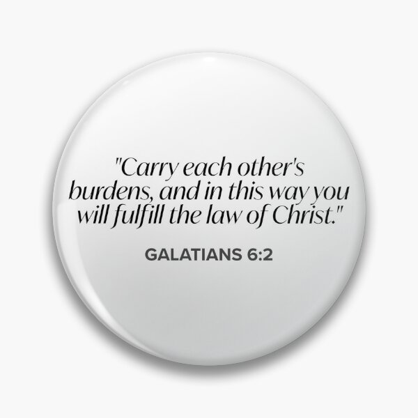 Item preview, Galatians 6:2 designed and sold by bywellversed.