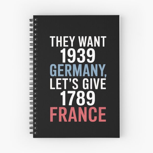 Item preview, They Want 1939 Germany Let's Give Them 1789 France designed and sold by MAKOPOKOShop.