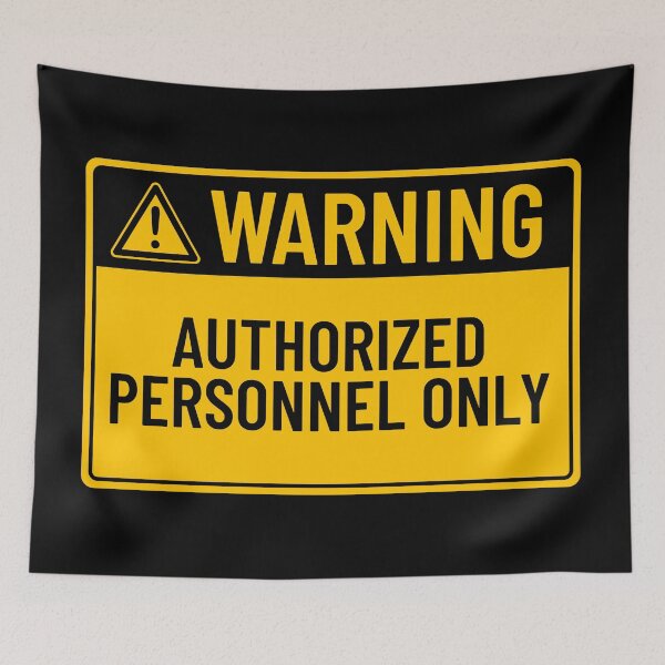 Item preview, Warning: Authorized Personnel Only designed and sold by mr-k-store.