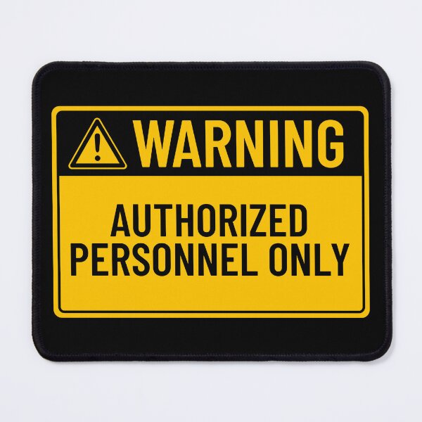 Item preview, Warning: Authorized Personnel Only designed and sold by mr-k-store.