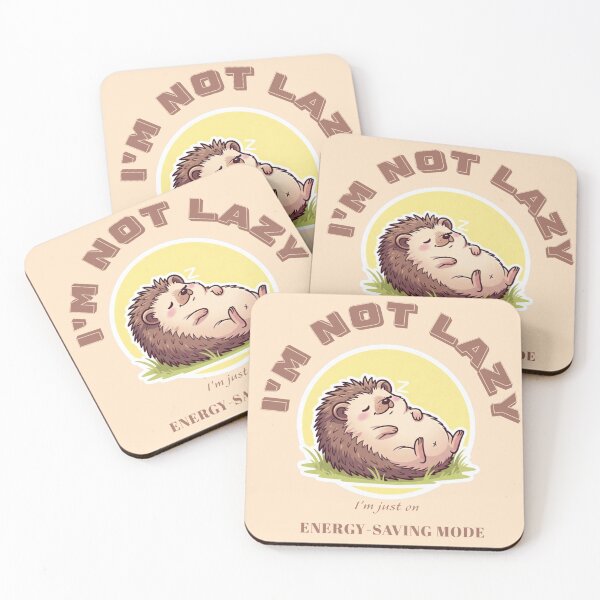 Item preview, I'm not lazy, I'm just on energy saving mode  designed and sold by Navkriti.