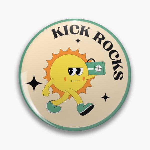 Item preview, Kick Rocks Sunshine designed and sold by foxyliving.