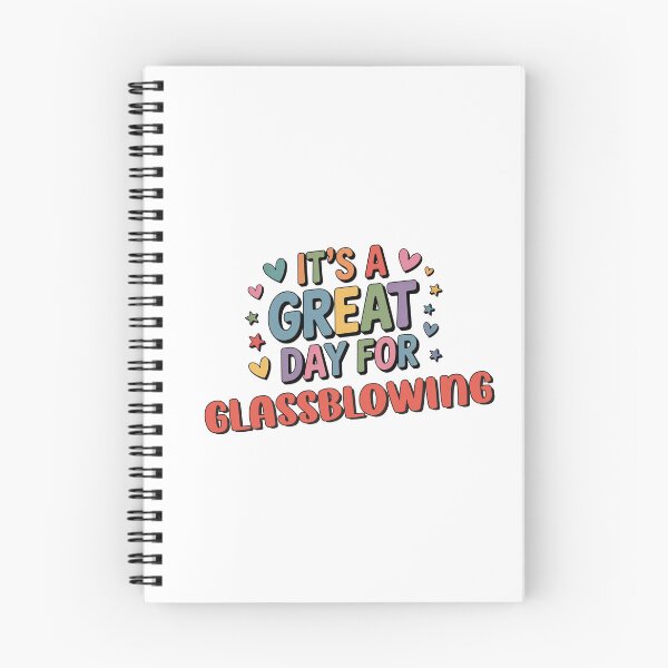 Item preview, It's a Great Day for Glassblowing - Funny Glassblowing Lover designed and sold by Watsonarts.