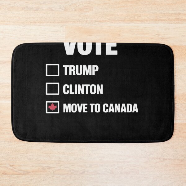 Item preview, Vote Move To Canada Anti-Trump Anti- Hillary designed and sold by Nekusa.