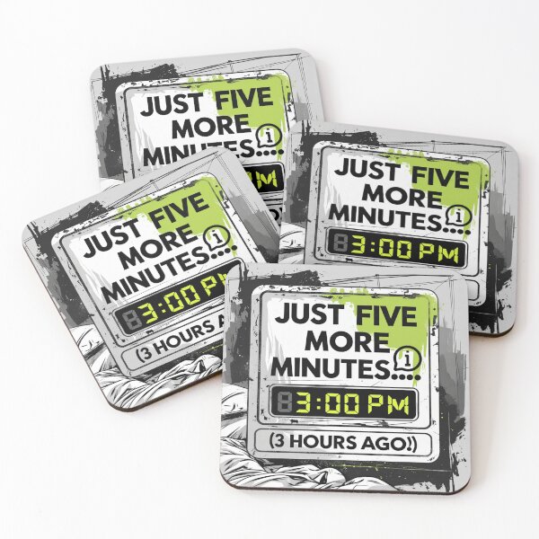 Item preview, Just Five More Minutes (3 Hours Ago) – Funny Sleep Quote Design designed and sold by Irene Catchmind.