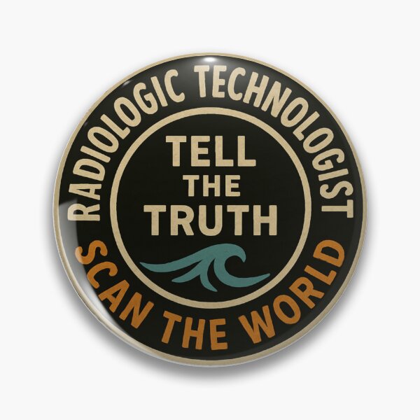 Item preview, Radiologic Technologist Truth Emblem  designed and sold by AlohaRadGear.