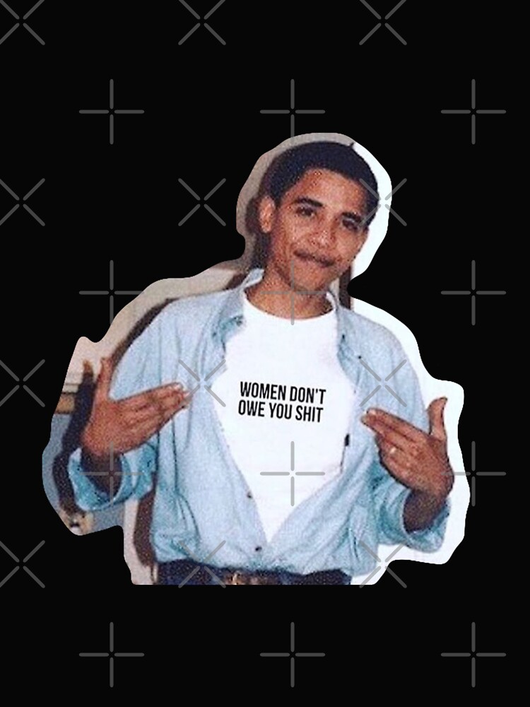 Thumbnail 4 von 4, Boxy T-Shirt, Obama Meme Frauen schulden dir nichts Shirt Aufkleber designt und verkauft von isadroz.