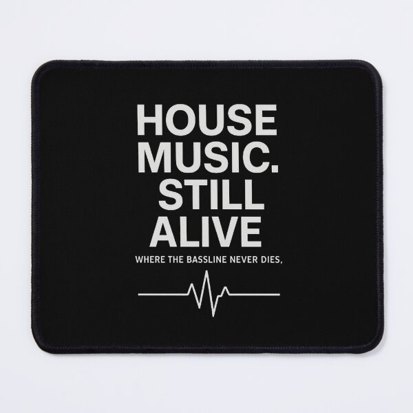 Item preview, HOUSE MUSIC. STILL ALIVE. – Bold Minimal Tech House DJ designed and sold by Graphroad.