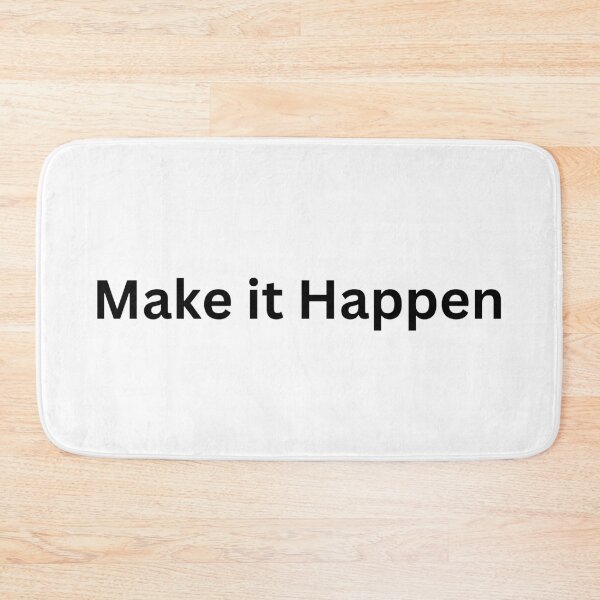 Item preview, Make it Happen Motivational designed and sold by ha11e11.