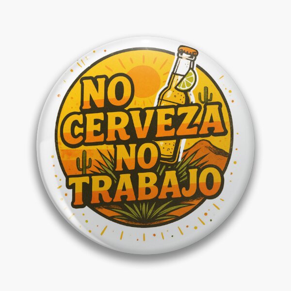 Item preview, No Cerveza No Trabajo designed and sold by LVSMe.