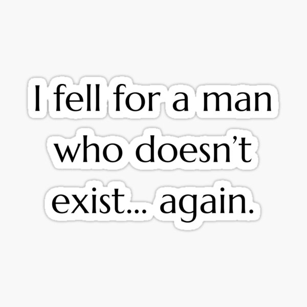 Item preview, Fell for a Fictional Man Shirt – BookTok Reader Heartbreak Quote Gift designed and sold by QuoteJunkie.