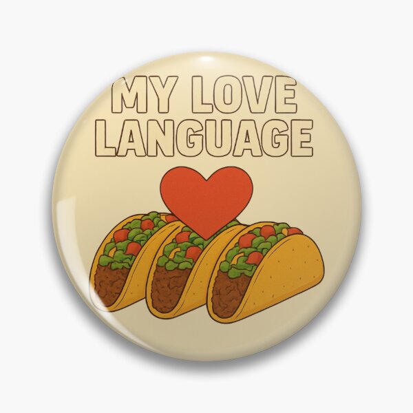 Item preview, My Love Language is Tacos designed and sold by LowBatteryBrand.