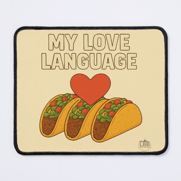 Item preview, My Love Language is Tacos designed and sold by LowBatteryBrand.