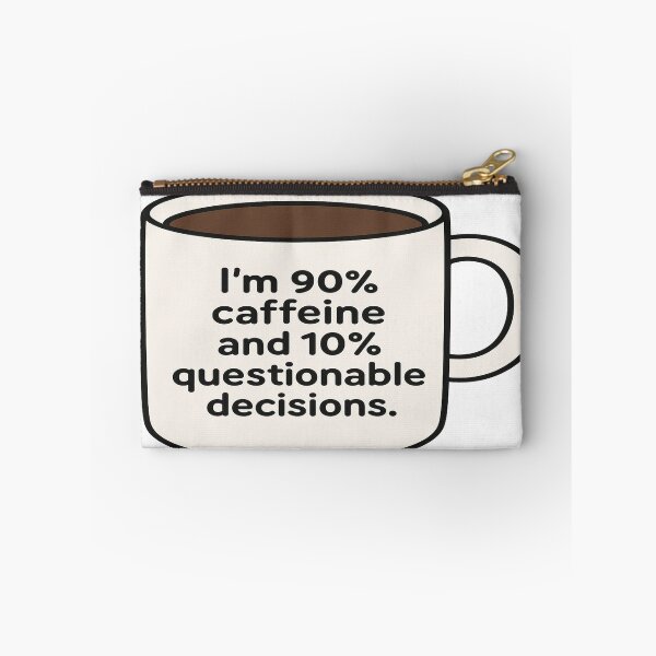 Item preview, 90% Caffeine and 10% Questionable Decisions Coffee Mug designed and sold by Owcomm.